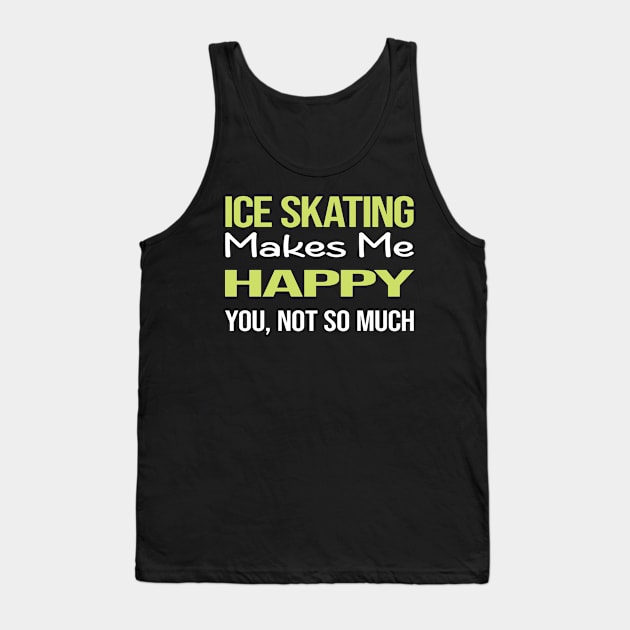 Funny Happy Ice Skating Skate Skater Tank Top by symptomovertake